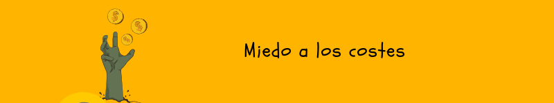 miedo a los costes