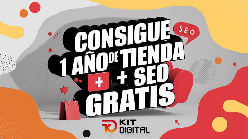 Consigue tu tienda gratis con Kit Digital