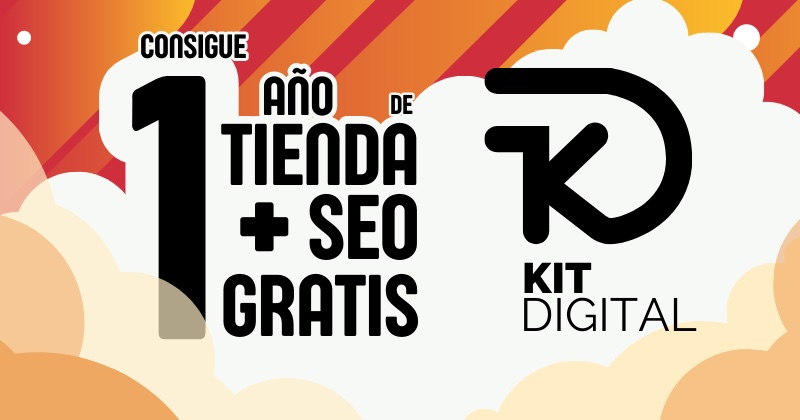 Consigue tu tienda gratis con Kit Digital
