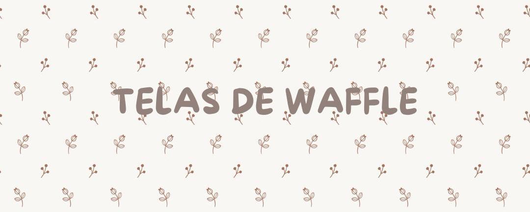 Telas waffle 
