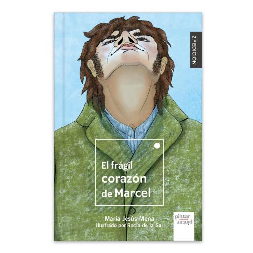 El frágil corazón de Marcel (2ª Edición) [0]