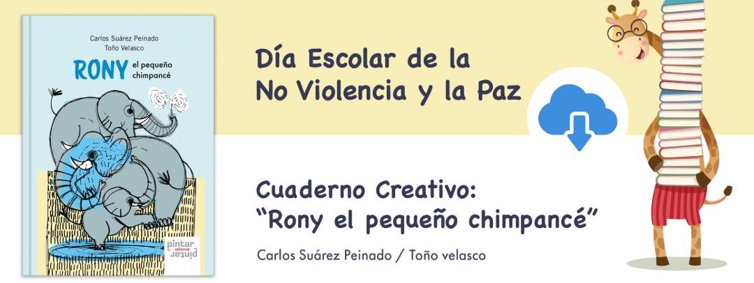 Día Escolar de la No Violencia y la Paz / Cuaderno Creativo