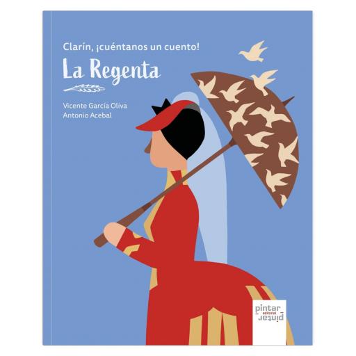 Clarín, ¡cuéntanos un cuento! «La Regenta» [0]