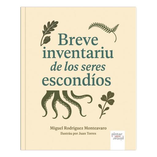 Breve inventariu de los seres escondíos