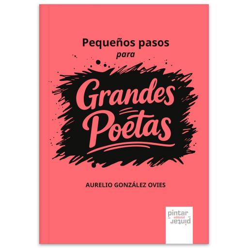 Pequeños pasos para grandes poetas [0]