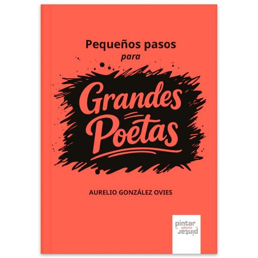 Pequeños pasos para grandes poetas