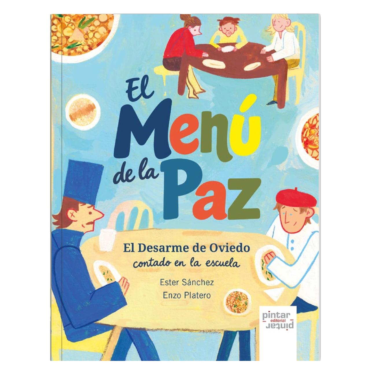 El Menú de la Paz. El Desarme de Oviedo contado en la escuela