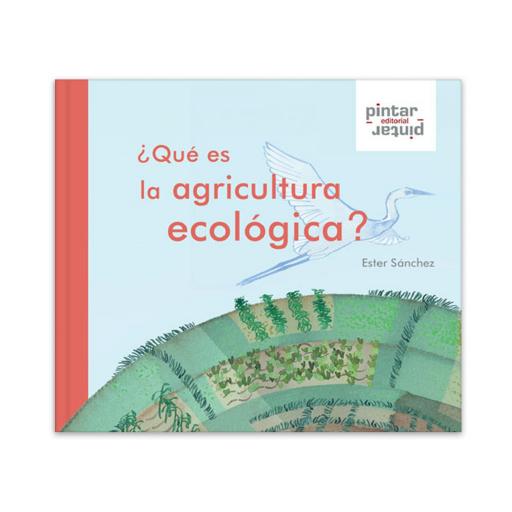 ¿Qué es la agricultura ecológica? [0]