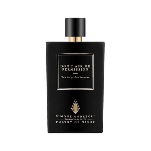 SIMONE ANDREOLI DONT ASK ME PERMISSION 100ML TESTER [0]