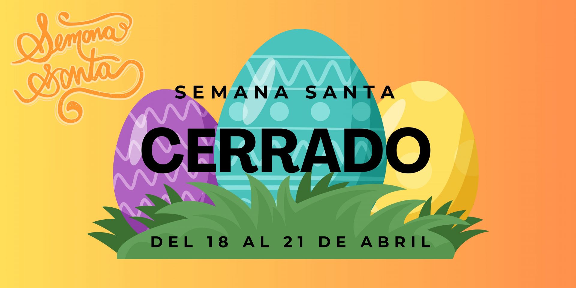 Semana santa cerrado