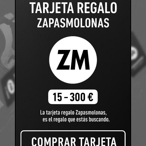 TARJETA REGALO ZAPASMOLONAS