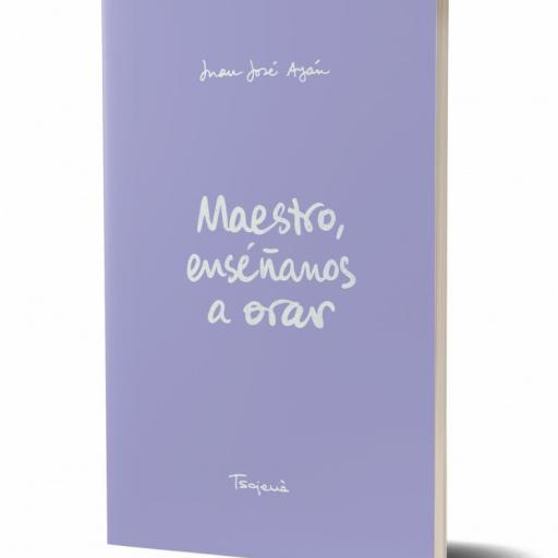 Libro 'Maestro, enséñanos a orar'