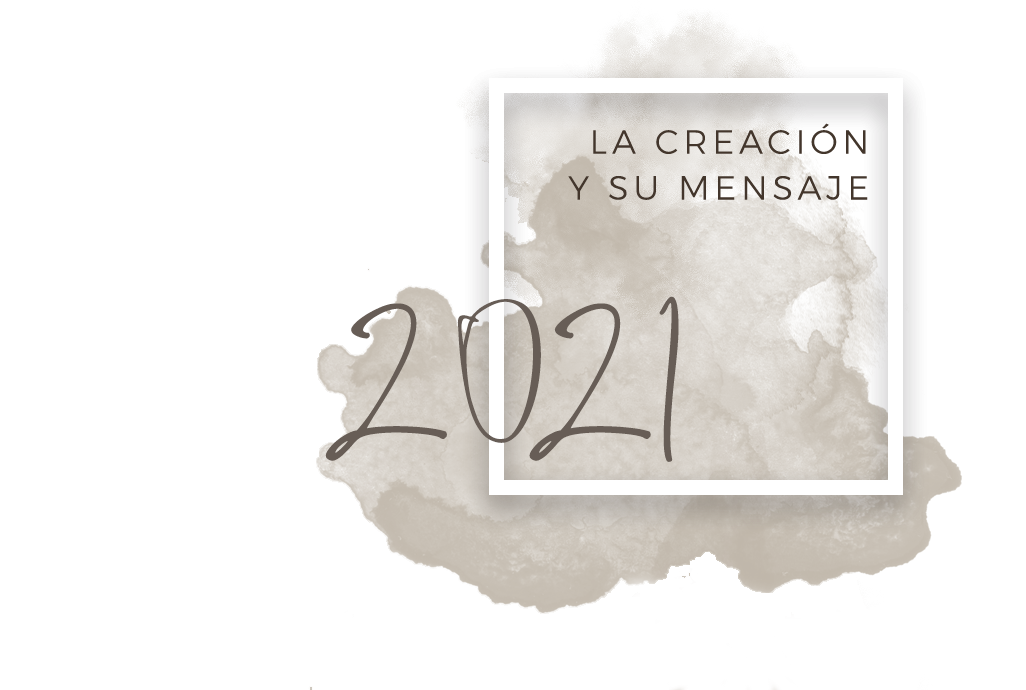 LA CREACIÓN Y SU MENSAJE_2021+.png