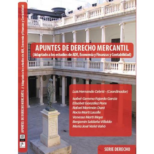 APUNTES DE DERECHO MERCANTIL  (Adaptado a los estudios de ADE, Economía y Finanzas y Contabilidad) Edición 2025 [0]