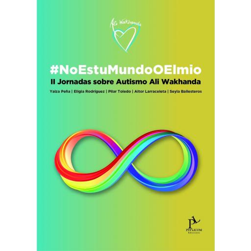 #NoEstuMundoOElmio.   II Jornadas sobre Autismo  Ali Wakhanda 2025 (30% DTO) [0]
