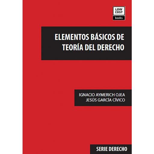 ELEMENTOS BÁSICOS DE TEORÍA DEL DERECHO (LCB-2017)