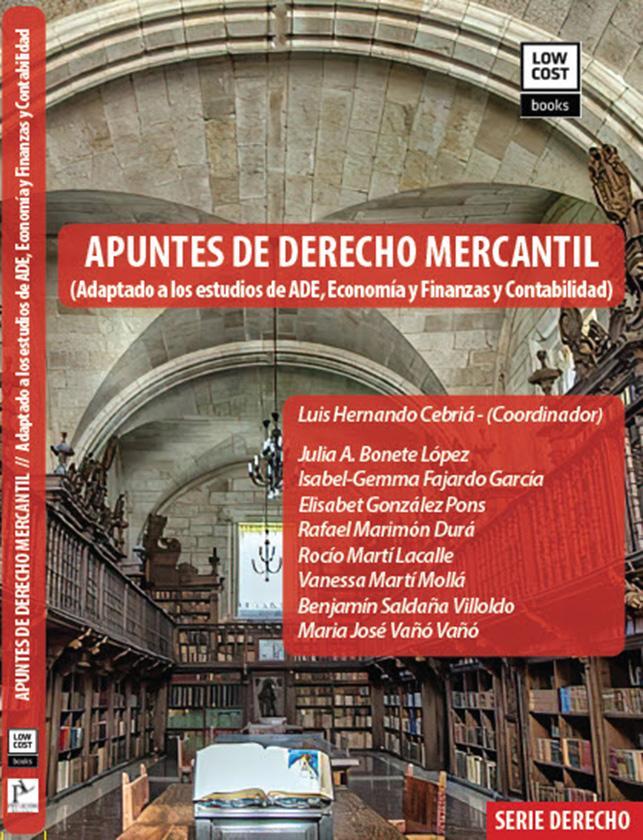 APUNTES DE DERECHO MERCANTIL  (Adaptado a los estudios de ADE, Economía y Finanzas y Contabilidad) Edición 2023
