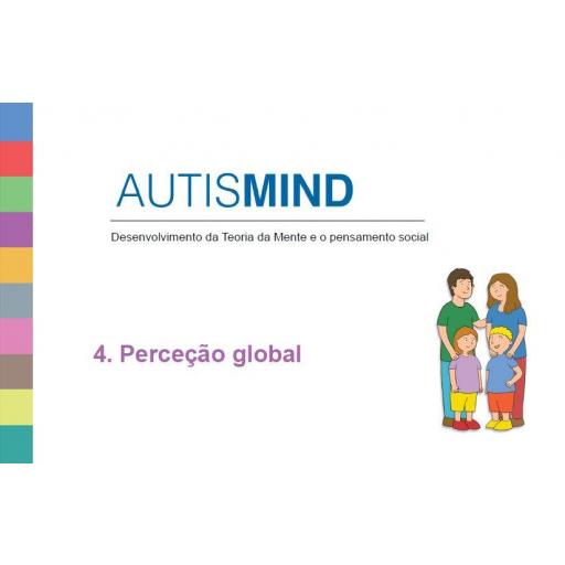 AUTISMIND 4. PERCEÇÃO GLOBAL. Edição portuguesa.