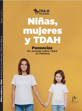 Mujeres, niñas y TDAH. (Edición digital descargable. PDF)