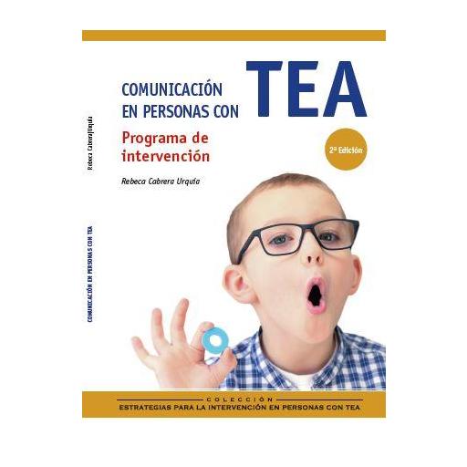 COMUNICACIÓN EN PERSONAS CON TEA. PROGRAMA DE INTERVENCION.  (2ª Ed.)