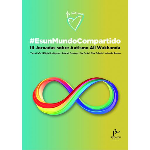 #EsUnMundoCompartido. III Jornadas sobre Autismo Ali Wakhanda 2026 [0]
