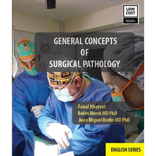 GENERAL CONCEPTS OF  SURGICAL PATHOLOGY