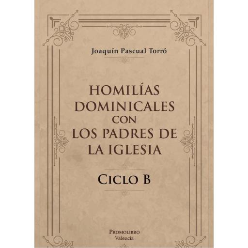 3. Homilías con los Padres de la Iglesia. Ciclo B.
