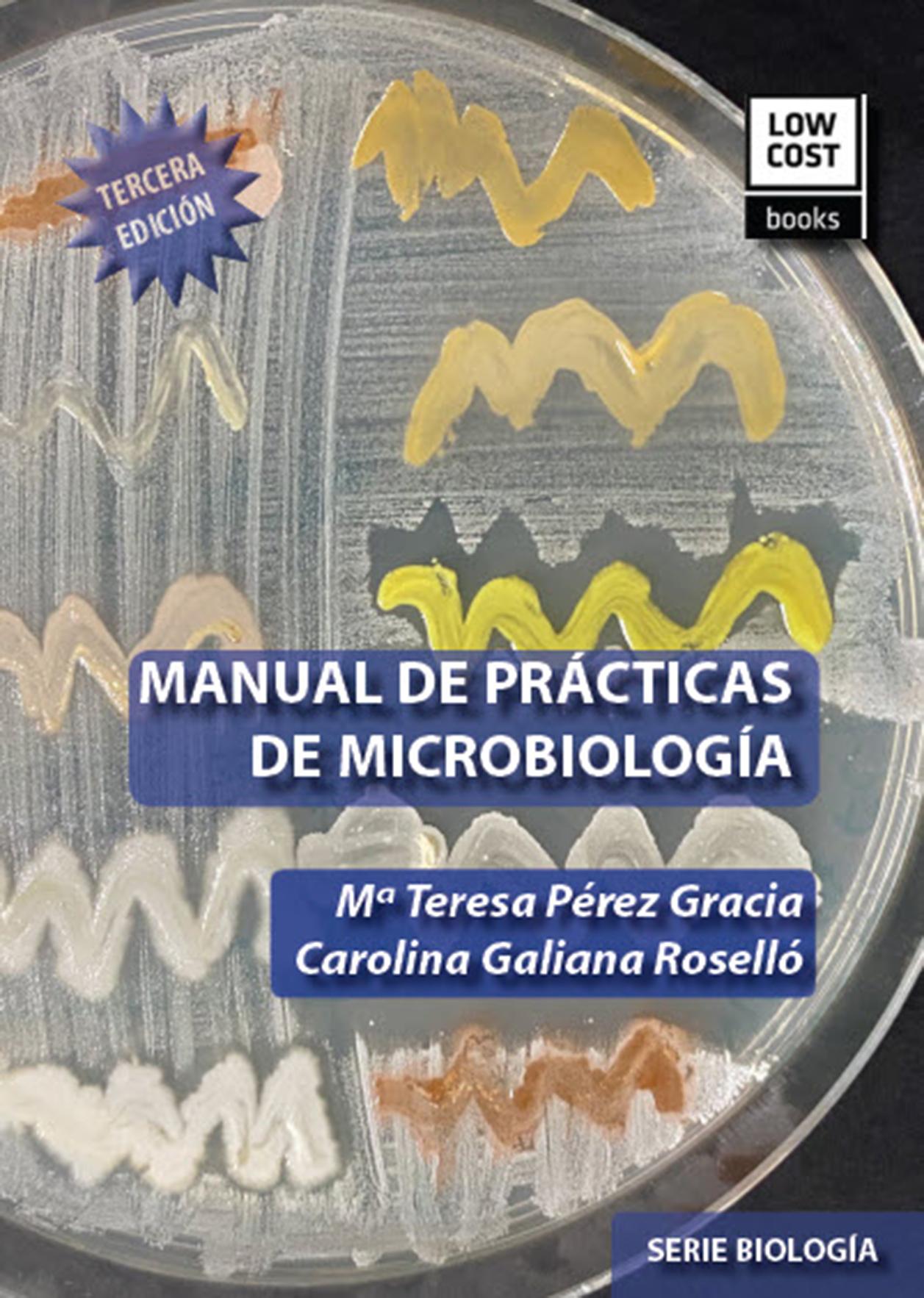 MANUAL DE PRÁCTICAS DE MICROBIOLOGÍA (3.ª Edición. 2020)