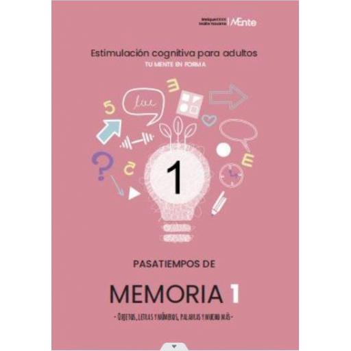 PASATIEMPOS DE MEMORIA 1. - Objetos, letras y números, palabras y mucho más -