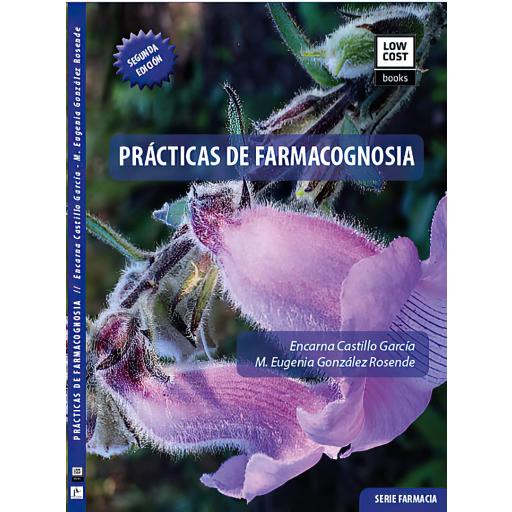 PRÁCTICAS DE FARMACOGNOSIA (2ª Ed.2022)