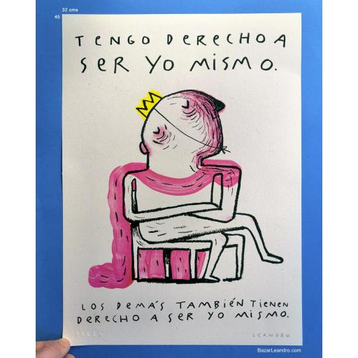 TENGO DERECHO A SER YO MISMO (32 x 45 cms)