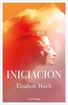INICIACION - ELISABETH HAICH 