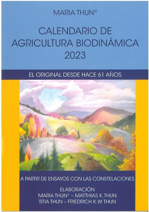 Calendario de agricultura biodinámica 2023 Maria Thun