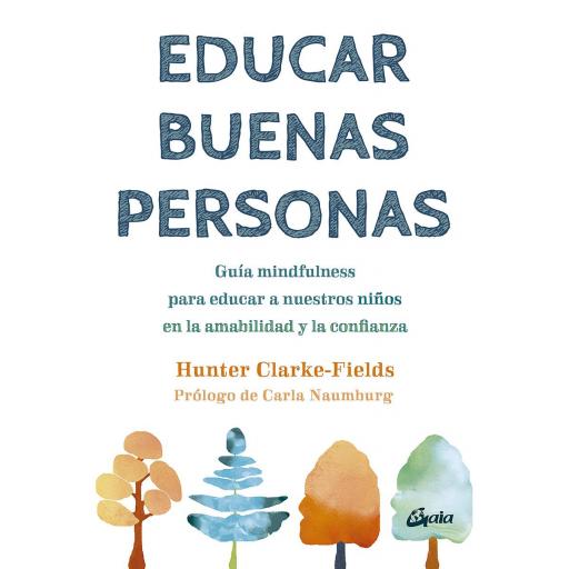 EDUCAR BUENAS PERSONAS - HUNTER CLARKE FIELDS [0]