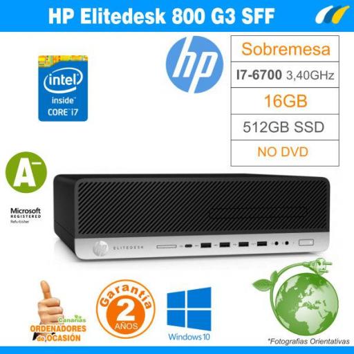 Intel I7-6700 - 16GB - 512GB SSD - ​​HP ELITEDESK 800 G3 "GRADO A-"