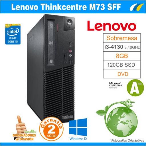 Intel Core I3-4130 3.40 GHz - 8GB - 120GB SSD  - ​​LENOVO THINKCENTRE M73 SFF [0]