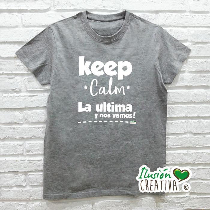 Camiseta Hombre - Keep Calm, la última y nos vamos