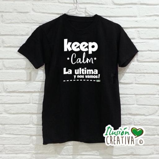 Camiseta Hombre - Keep Calm, la última y nos vamos [1]