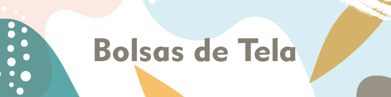 Bolsas de Tela