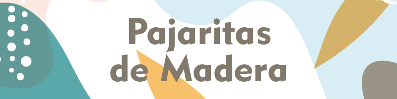 Pajaritas Madera