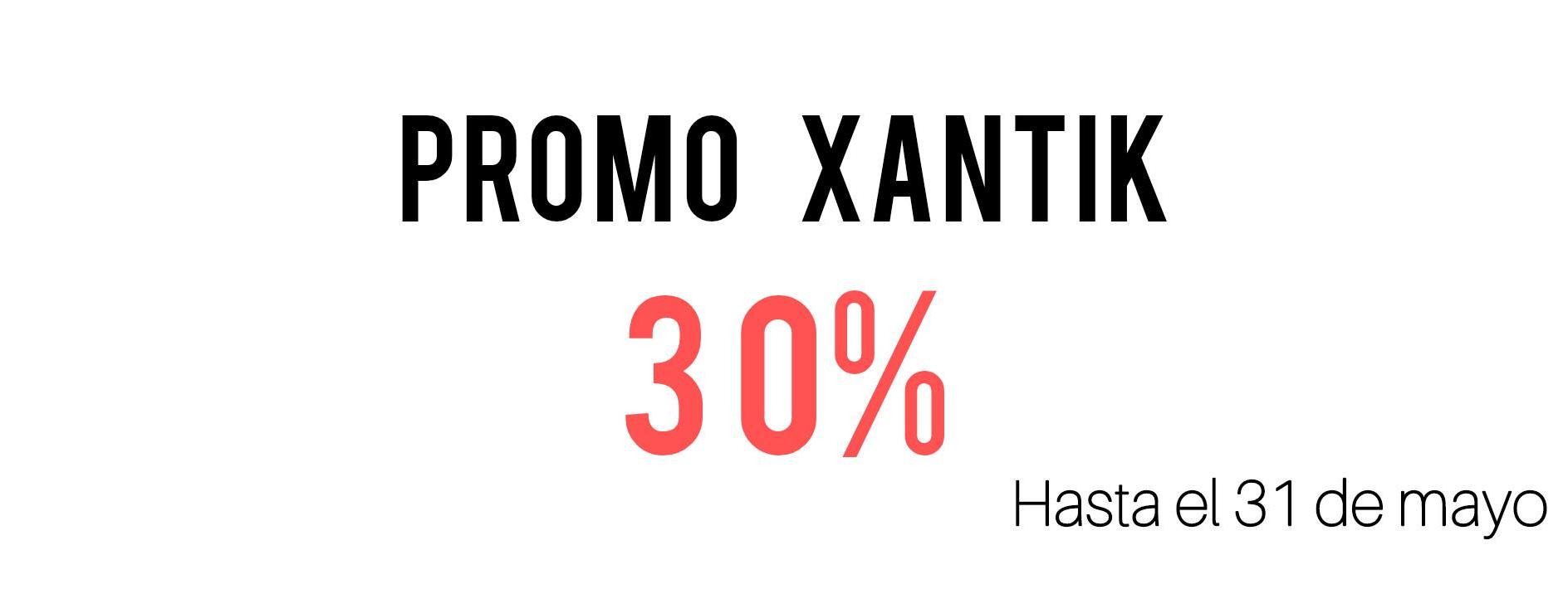 Xantik con 30% de descuento por tiempo limitado