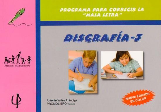 188.- DISGRAFÍA-3. Programa para la recuperación de las dificultades de la escritura. 