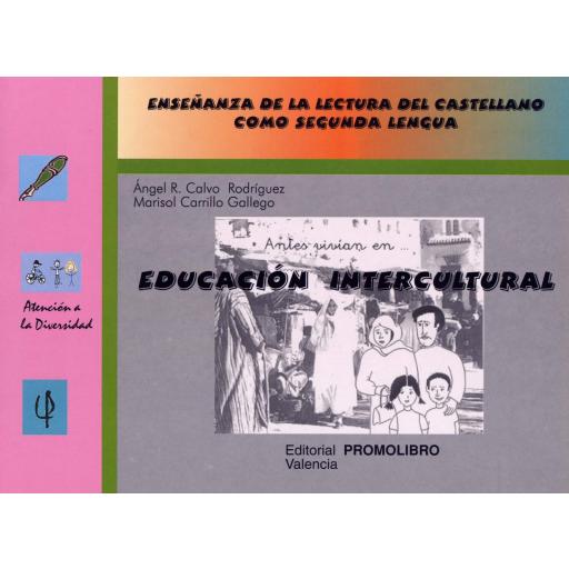 085.- EDUCACIÓN INTERCULTURAL. Enseñanza de la lectura del castellano como segunda lengua.  [0]