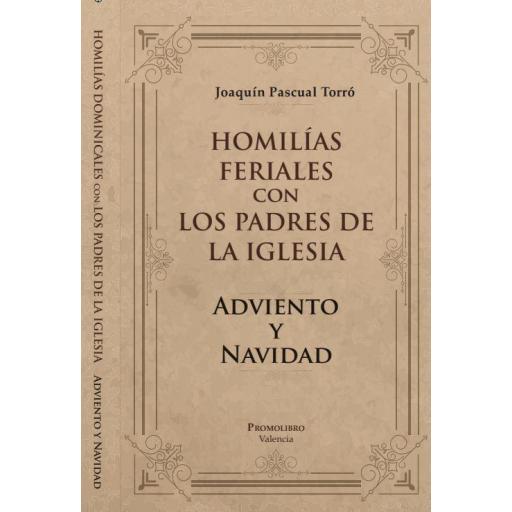  5. Homilías Feriales con los Padres de la Iglesia. Adviento y Navidad. (EDICIÓN DESCARGABLE. PDF)