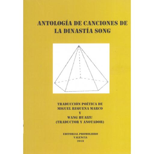 ANTOLOGÍA DE CANCIONES DE LA DINASTÍA SONG. REQUENA, M.
