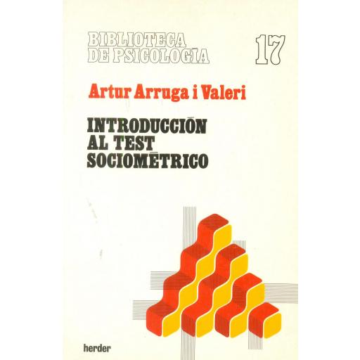 INTRODUCCIÓN AL TEST SOCIOMÉTRICO. Arruga i Valeri, A. [0]
