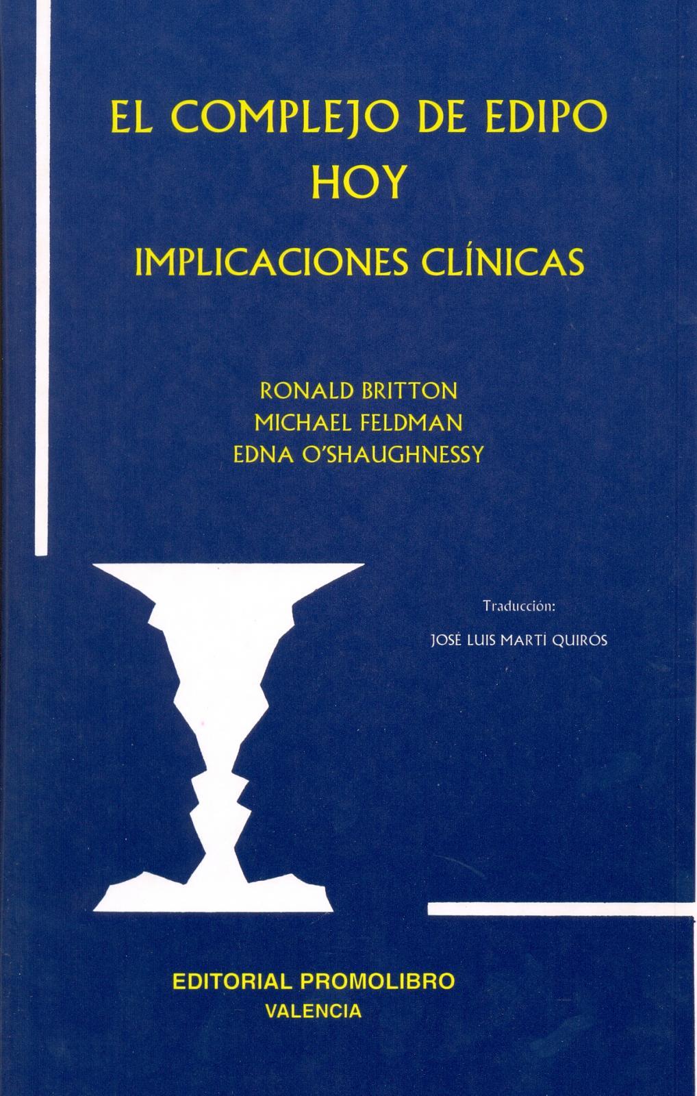EL COMPLEJO DE EDIPO HOY. IMPLICACIONES CLÍNICAS (Ediciones digitales PDF)