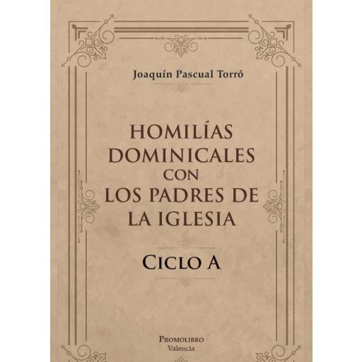  2. Homilías con los Padres de la Iglesia. Ciclo A. (EDICIÓN DESCARGABLE. PDF)