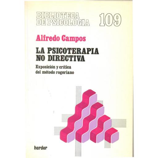 LA PSICOTERAPIA NO DIRECTIVA. Campos, A. [0]