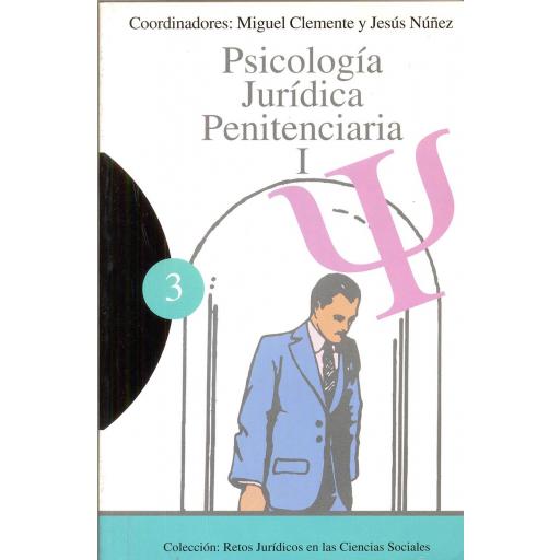 PSICOLOGÍA JURÍDICA  PENITENCIARIA. Vol.1. Clemente, M y Núñez, J.